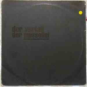 Der Verfall - Der Mussolini album flac