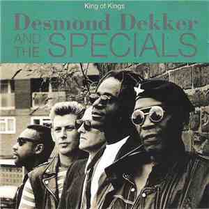 Desmond Dekker And The Specials - King Of Kings album flac