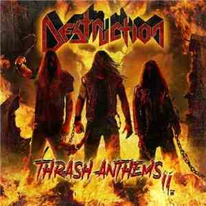Destruction - Thrash Anthems II album flac