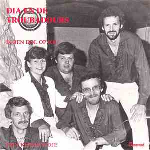 Dia En De Troubadours - Ik Ben Dol Op Jou / Truckershondje album flac