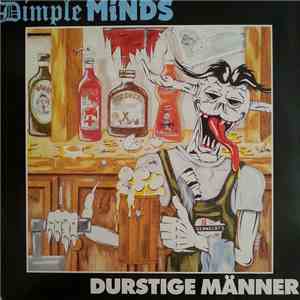 Dimple Minds - Durstige Männer album flac