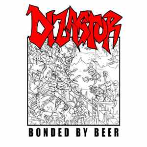 Dizastor - Bonded By Beer album flac