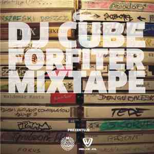 DJ Cube - Forfiter Mixtape album flac