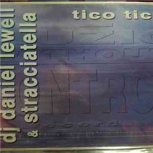 DJ Daniel Lewell & Stracciatella - Tico Tico album flac