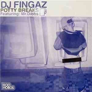 DJ Fingaz - Potty Breaks album flac