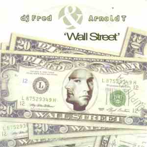 DJ Fred & Arnold T - Wall Street album flac