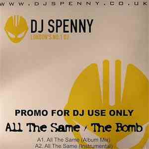 DJ Spenny - All The Same/The Bomb album flac