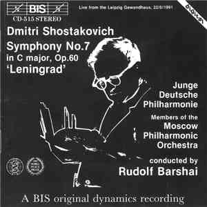 Dmitri Shostakovich, Junge Deutsche Philharmonie, Members Of The Moscow Philharmonic Orchestra, Rudolf Barshai - Symphony No.7 In C Major, Op.60 'Leningrad' album flac