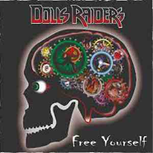 Dolls Raiders - Free Yourself album flac