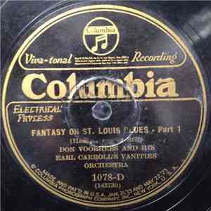 Don Voorhees And His Earl Carroll's Vanities Orchestra - Fantasy On St. Louis Blues album flac