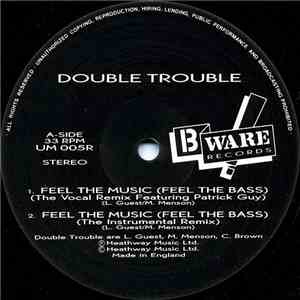 Double Trouble - Feel The Music (Feel The Bass) album flac