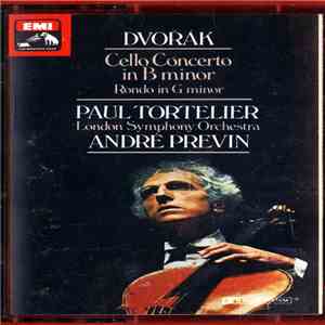 Dvořák - Paul Tortelier, London Symphony Orchestra, André Previn - Cello Concerto In B Minor / Rondo In G Minor album flac