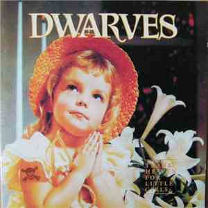 Dwarves - Thank Heaven For Little Girls album flac