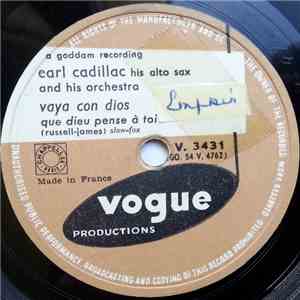 Earl Cadillac His Alto Sax And His Orchestra - Vaya Con Dios / Sensual album flac