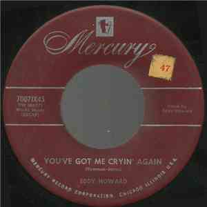 Eddy Howard - You've Got Me Cryin' Again album flac