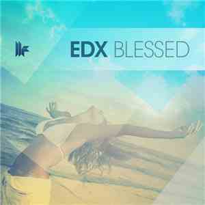 EDX - Blessed album flac