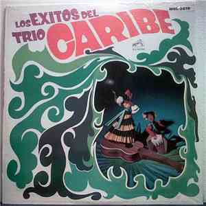 El Trio Caribe - Los Exitos Del Trio Caribe (A.k.a. Ecos Del Tropico) album flac