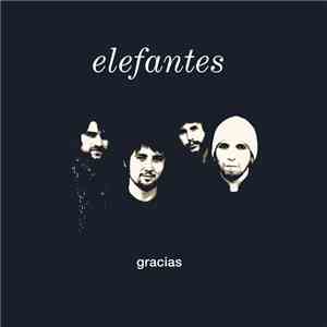Elefantes - Gracias album flac