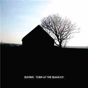 Elevens - Torn At The Seams E.P. album flac