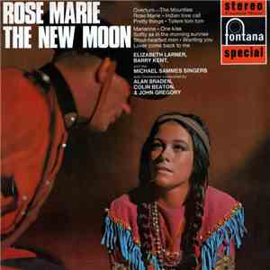 Elizabeth Larner, Barry Kent - Rose Marie And The New Moon album flac