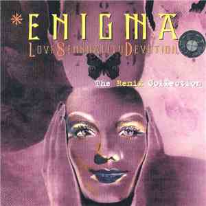 Enigma - Love Sensuality Devotion (The Remix Collection) album flac