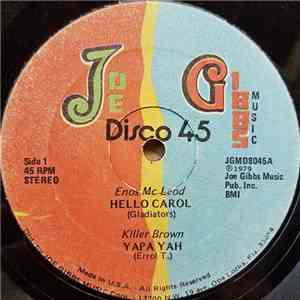 Enos McLeod, Killer Brown, Joe Gibbs & The Professionals - Hello Carol / Yapa Yah album flac