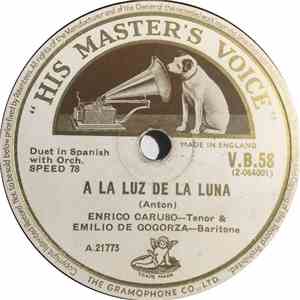 Enrico Caruso & Emilio De Gogorza - A La Luz De La Luna / La Partida album flac