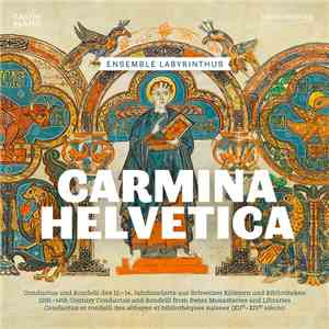 Ensemble Labyrinthus - Carmina Helvetica album flac