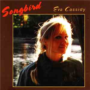 Eva Cassidy - Songbird album flac