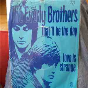 Everly Brothers - That"ll be the day/Love is strange album flac