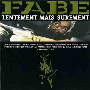 Fabe - Lentement Mais Surement album flac