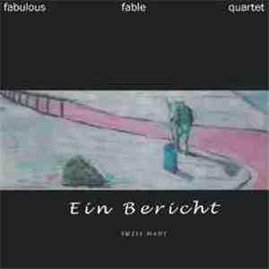 Fabulous Fable Quartet - Swiss Made Ein Bericht album flac