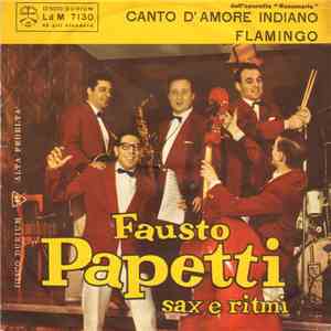 Fausto Papetti - Canto D'amore Indiano (Indian Love Call) / Flamingo album flac