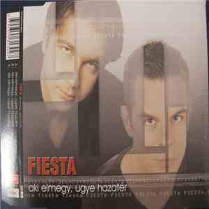 Fiesta - Aki Elmegy, Ugye Hazatér album flac