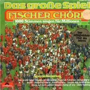 Fischer-Chöre - Das Große Spiel album flac