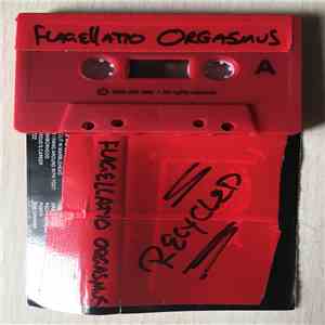 Flagellatio Orgasmus - Recycled album flac