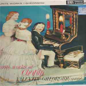 Frédéric Chopin , Valentin Gheorghiu - Favourite Works Of Chopin album flac