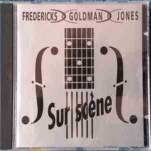 Fredericks Goldman Jones - Sur Scène album flac