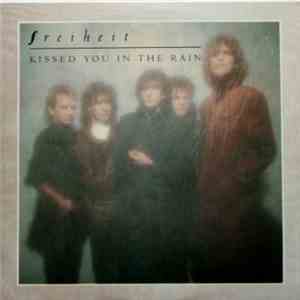 Freiheit - Kissed You In The Rain album flac