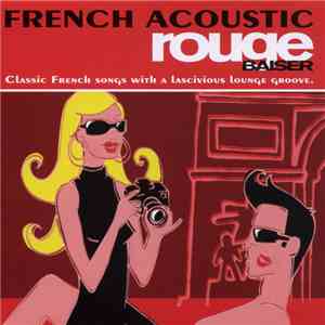 French Acoustic - Rouge Baiser album flac