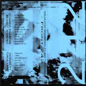 Front 242 - Dislocated Disemboweled And Twitching album flac