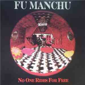 Fu Manchu - No One Rides For Free album flac
