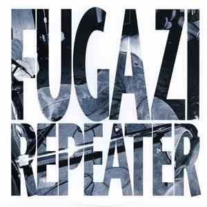 Fugazi - Repeater album flac