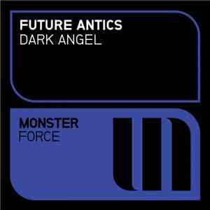 Future Antics - Dark Angel album flac