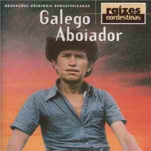 Galego Aboiador - Raízes Nordestinas album flac