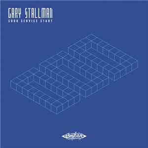Gary Stallman - Sudo Service Start album flac