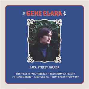 Gene Clark - Back Street Mirror album flac