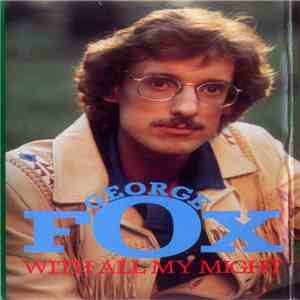 George Fox  - With All My Might album flac