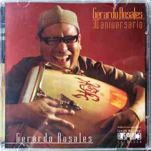 Gerardo Rosales - 30 Aniversario album flac