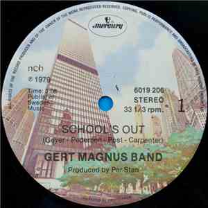 Gert Magnus Band - School's Out / All That I Need album flac